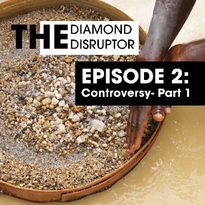 Episode 2: Controversy: Part 1 Episode 2: Controversy: Part 1