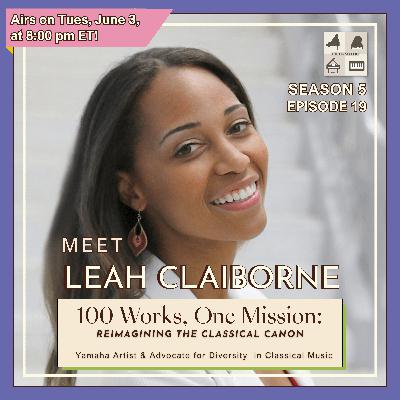 Official Trailer ✅: Season 5 Episode 19 "100 Works, One Mission," feat. Dr. Leah Claiborne - Yamaha Artist & Scholar