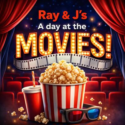Ray and J'S ( a day at the MOVIES ) Ray and J'S ( a day at the MOVIES )