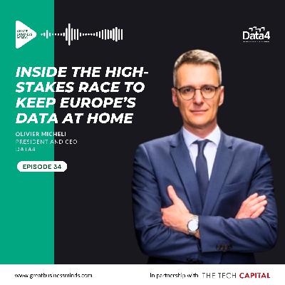 Ep. 34 - Inside the high-stakes race to keep Europe’s data at home, with Olivier Micheli