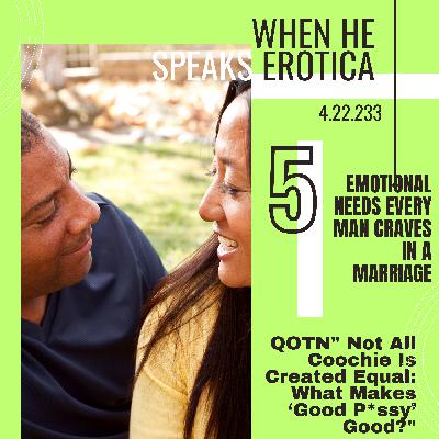 The 5 Emotional Needs Every Man Craves In a Marriage The 5 Emotional Needs Every Man Craves In a Marriage