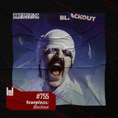 CMM #755 - Scorpions: Blackout CMM #755 - Scorpions: Blackout