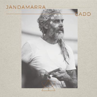 Ep. 59 Jandamarra Cadd - 'Deep Listening' Part ONE Ep. 59 Jandamarra Cadd - 'Deep Listening' Part ONE