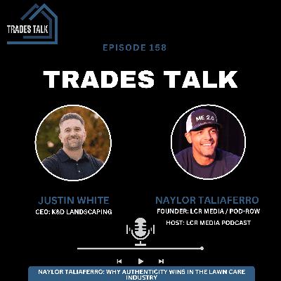 Naylor Taliaferro: Why Authenticity Wins in the Lawn Care Industry