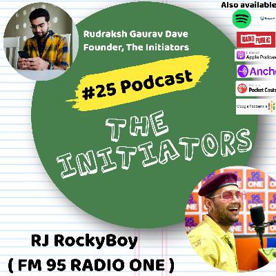 #25 Podcast with RJ RockyBoy (FM 95 RADIO ONE)