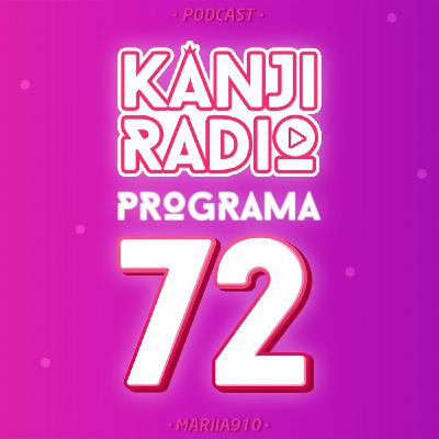 ¡Canciones anime cantadas por sus personajes! (Parte 2) | Kanji Radio #72 [30/08/2022]