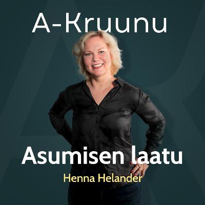 Asumisen laatu, arkkitehdin näkökulma – Henna Helander