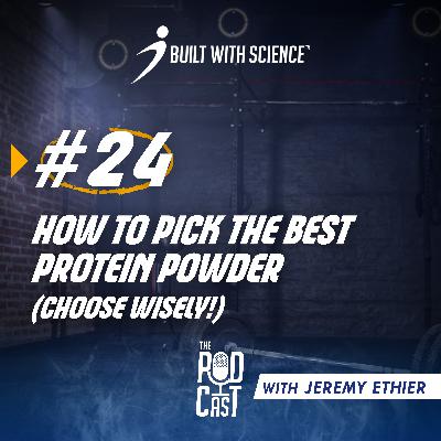 How To Pick The Best Protein Powder (CHOOSE WISELY!) ft. Bill Willis