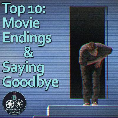 Top 10: Endings and Goodbyes Top 10: Endings and Goodbyes