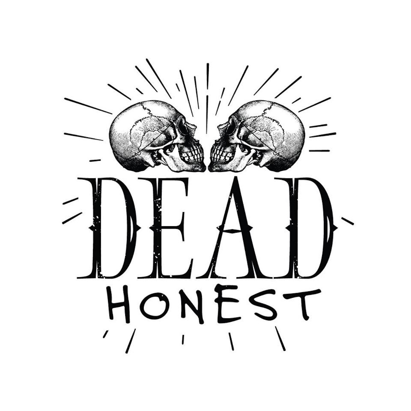 Dead Honest Podcast