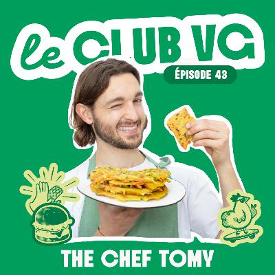 De CHASSEUR à végane : l’histoire inattendue de The Chef Tomy [#43]