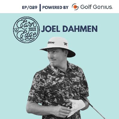 Joel Dahmen | Ep/089