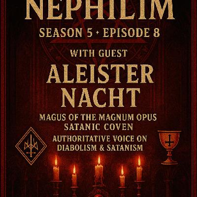 KOTN-S5E8: The Devil's Doctrine: Aleister Nacht and the Magnum Opus Satanic Coven
