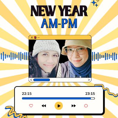 S2E1: New Year-nya AM-PM