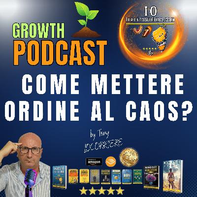 COME METTERE ORDINE AL CAOS?
