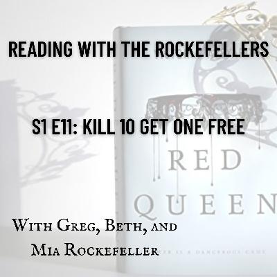 S1 E11: Kill 10 Get One Free