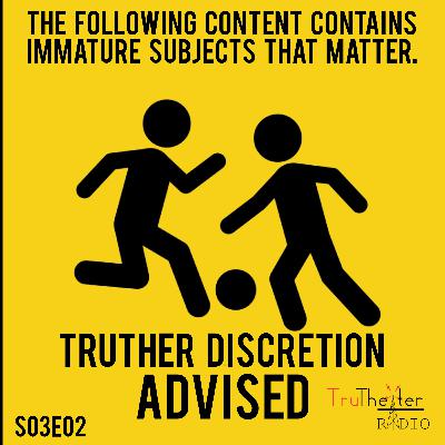s03e02 - Truther Discretion Advised