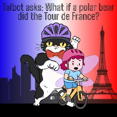 375. Talbot asks: What if a polar bear did the Tour de France? 375. Talbot asks: What if a polar bear did the Tour de France?