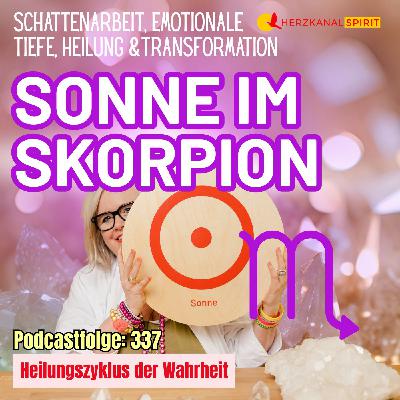 SONNE IM SKORPION: Heilungszyklus der Wahrheit