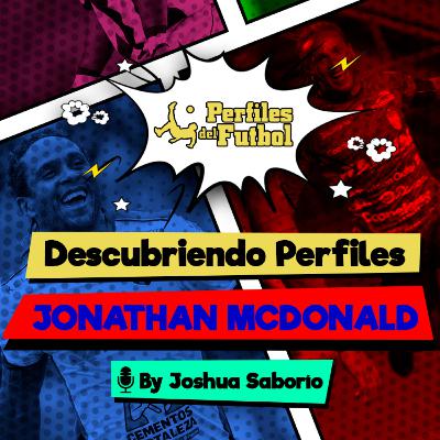 Descubriendo Perfiles Ep. 12 | ¿Se imaginan a Jonathan McDonald como judoka?