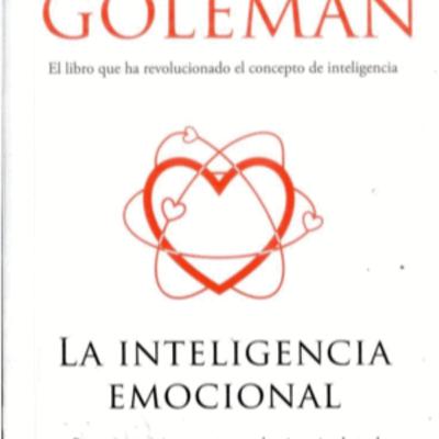 INTELIGENCIA EMOCIONAL- Daniel Goleman