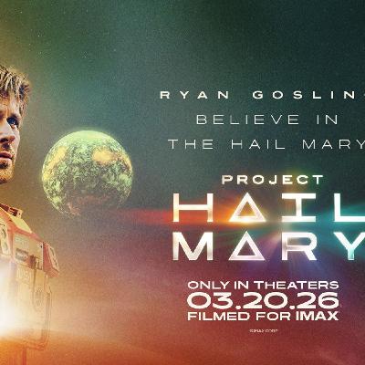 Out Now 659: Project Hail Mary
