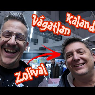 389. Vágatlan Kaland Zolival! 😂🚙🎬