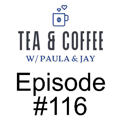 Tea & Coffee w/ Paula & Jay | Episode #116 | Frances Widdowson