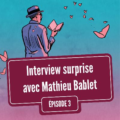 Interview suprise avec Mathieu Bablet | Festival Quai des Bulles 2025 Interview suprise avec Mathieu Bablet | Festival Quai des Bulles 2025