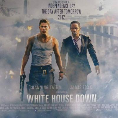 Episode 169: White House Down Episode 169: White House Down