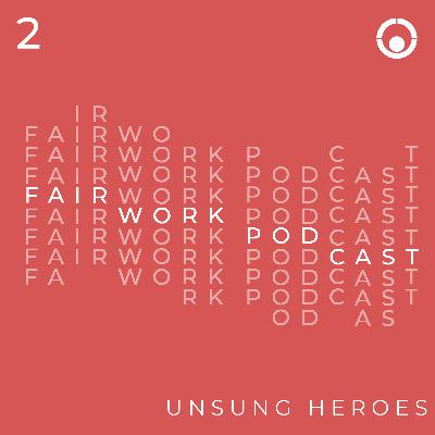 002: Unsung Heroes