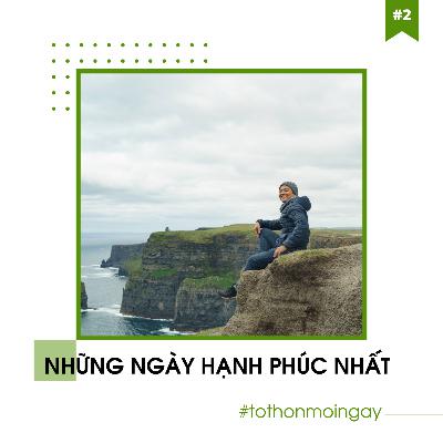 #02 Những Ngày Hạnh Phúc Nhất