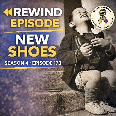 Rewind Season 4, Episode 173, "New Shoes"