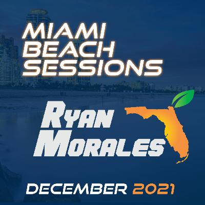 Episode 12: Miami Beach Sessions December 2021 - Ryan Morales Commissioner De Florida Mix