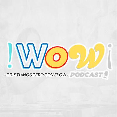 NO ES CUESTION DE SUERTE!!! - ¿Suerte? . ¡Wow! Podcast - Ep.6