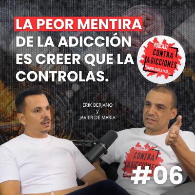 La familia durante el tratamiento en adicciones, con Javier de María | Contra Adicciones Podcast | Cap.6