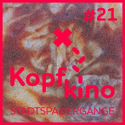 Kopfkino - Stadtspaziergänge #21 // Kimchi, Lozzi, Korea, Corona von Sophia Klimanek