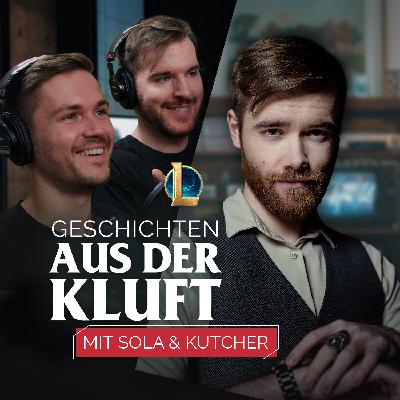 Sola & Kutcher: Esport, Content und Competition - Geschichten aus der Kluft - S3F4