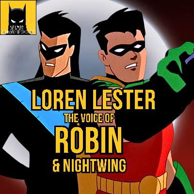 The Voice of Robin & Nightwing - Loren Lester