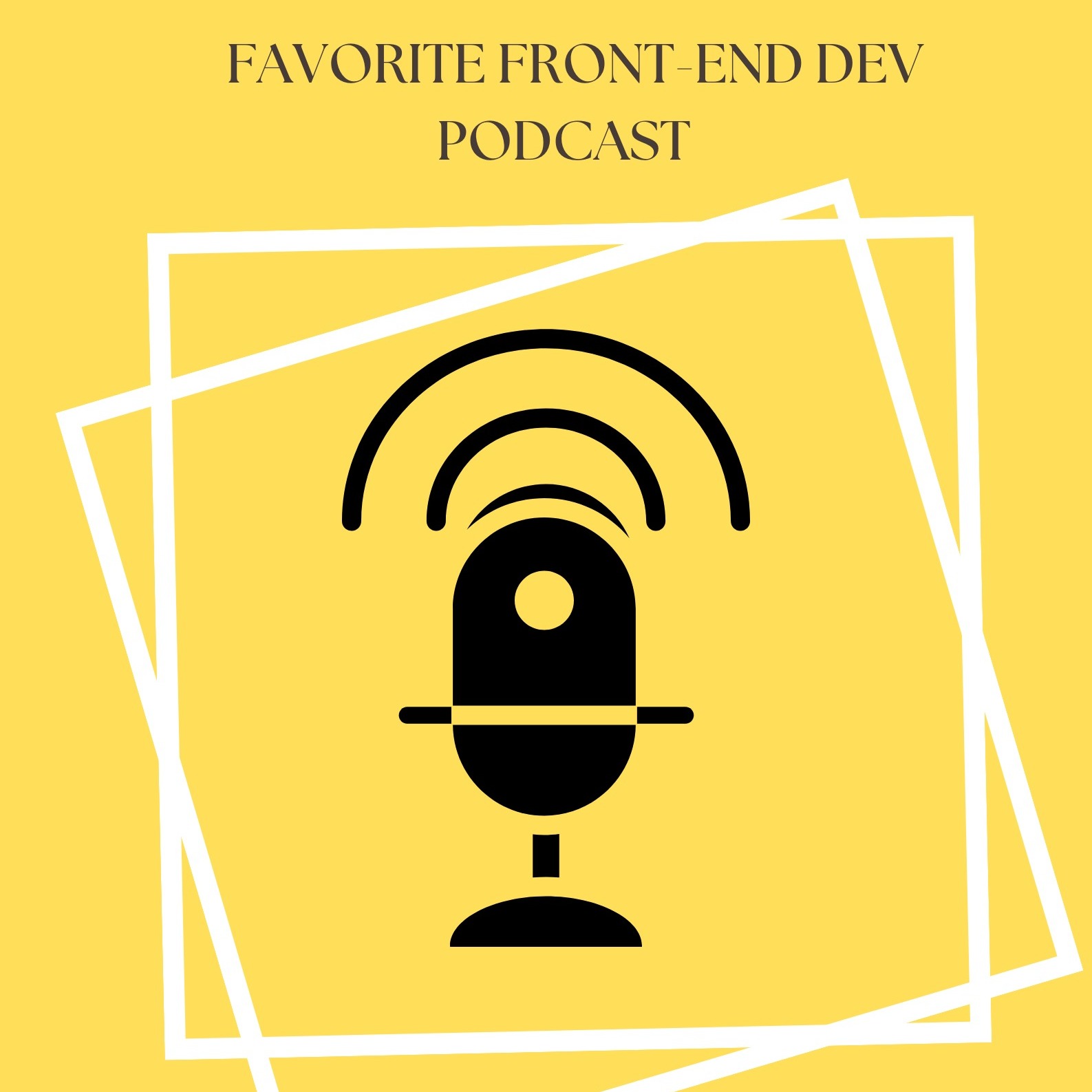 Introducing the front-end dev podcast!!! Introducing the front-end dev podcast!!!