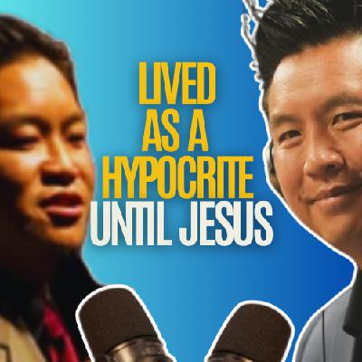 He lived a hypocritical life until God got his attention. Jason Kim speaks with Anh Le