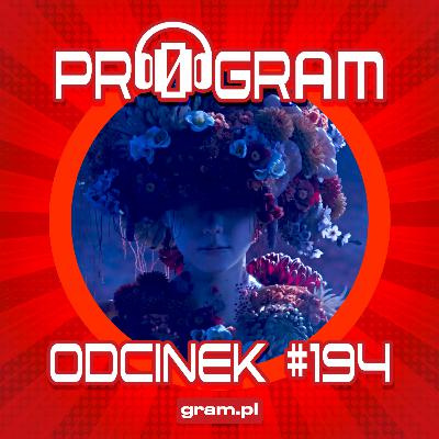 pr0gram #194 - Silent Evil? Resident Hills?