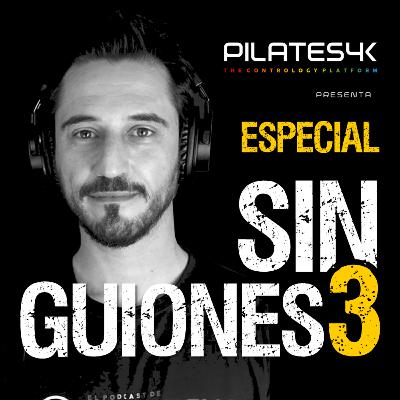 SIN GUIONES 3: Respondo dudas de los SIN GUIONES 1 y 2.