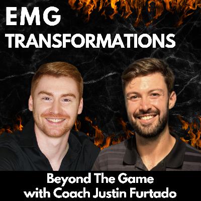 Beyond The Game with Coach Justin Furtado Beyond The Game with Coach Justin Furtado