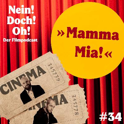 #34: "Mamma Mia!" (2008)