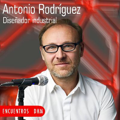 Antonio Rodriguez, diseñador industrial
