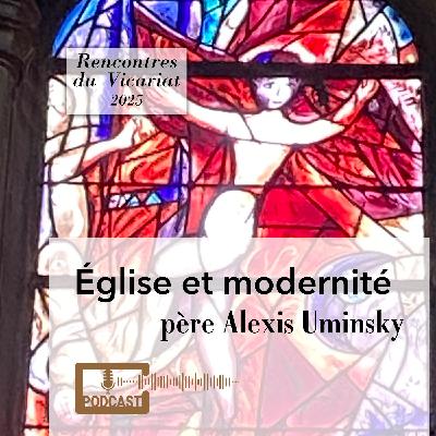 Église et modernité - père Alexis Uminsky