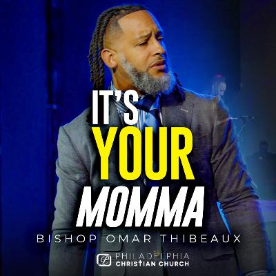 It's Your Momma It's Your Momma