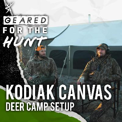 #226 - Best Deer Camping Setup | GEARED FOR THE HUNT