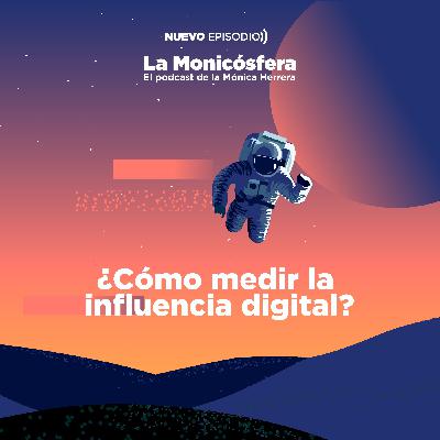 ¿Cómo medir la influencia digital? ¿Cómo medir la influencia digital?